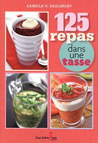 Stock image for 125 repas dans une tasse for sale by GF Books, Inc.