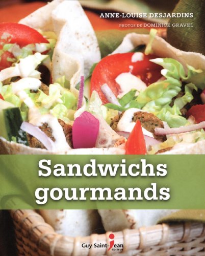 Beispielbild fr Sandwichs Gourmands zum Verkauf von Better World Books Ltd