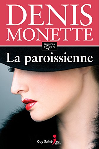 Stock image for La paroissienne focus for sale by Better World Books