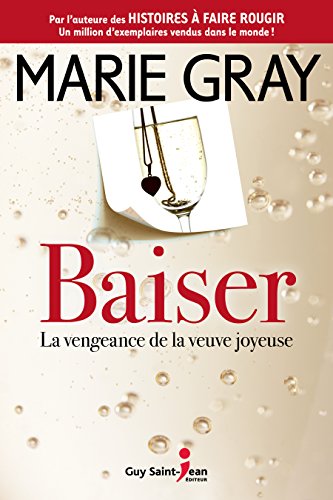 Stock image for Baiser, tome 2: La vengeance de la veuve joyeuse (French Edition) for sale by Better World Books