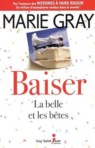 Beispielbild fr Baiser : la belle et les btes zum Verkauf von Better World Books