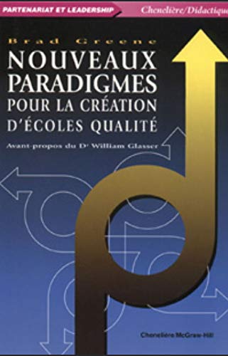 Imagen de archivo de Nouveaux Paradigmes pour la Creation d'Ecoles Qualite a la venta por Better World Books