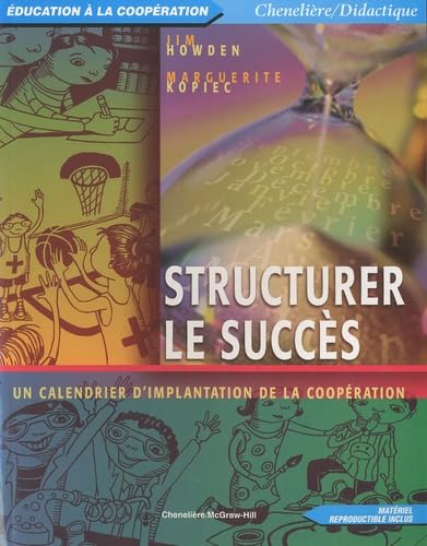 Stock image for Structurer Le Succes : Un Calendrier d'Implantation de la Cooperation for sale by Better World Books