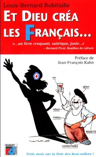 Et Dieu crÃ©a les FranÃ§ais (9782894620212) by Robitaille, Louis-Bernard