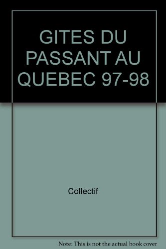 Imagen de archivo de gites du passant au quebec 97-98 a la venta por Librairie Th  la page