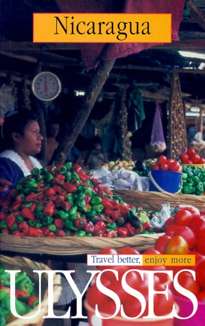Stock image for Nicaragua (Ulysses Travel Guides) for sale by Wonder Book