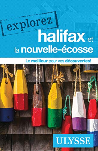 Beispielbild fr Explorez Halifax et la Nouvelle-Ecosse zum Verkauf von medimops
