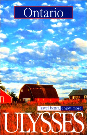 Beispielbild fr Ulysses Travel Guide Ontario, 4th (Ulysses Travel Guides) zum Verkauf von Wonder Book