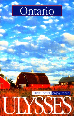 Stock image for Ulysses Travel Guide Ontario, 4th (Ulysses Travel Guides) for sale by Wonder Book