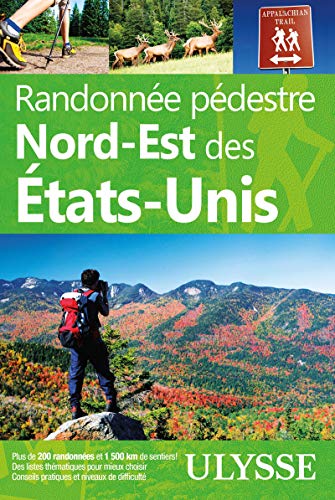 Stock image for Randonne pdestre Nord-Est des Etats-Unis for sale by Gallix