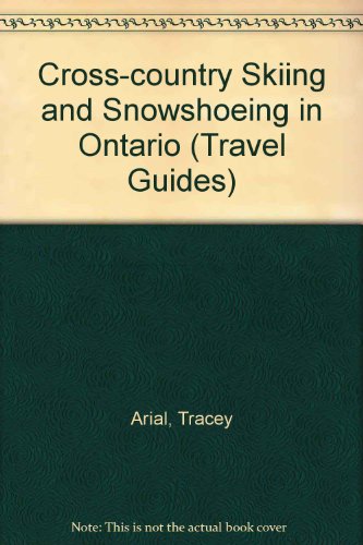 Beispielbild fr Cross Country Skiing Ontario (Travel Guides) zum Verkauf von medimops