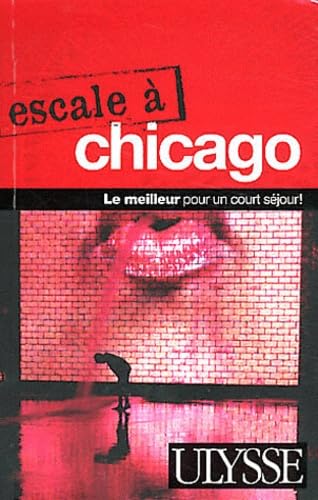 Imagen de archivo de ESCALE A CHICAGO a la venta por Ammareal
