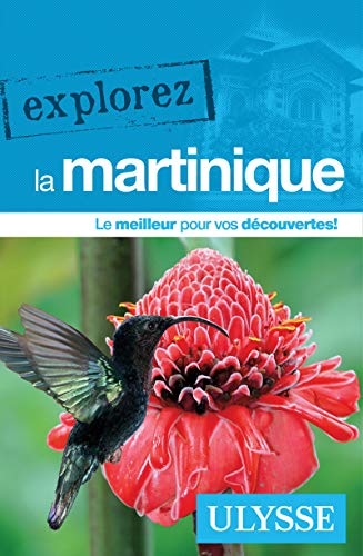 Imagen de archivo de Explorez la Martinique a la venta por Ammareal