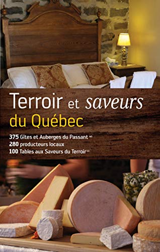 Stock image for Terroir et Saveurs du Qubec for sale by Better World Books