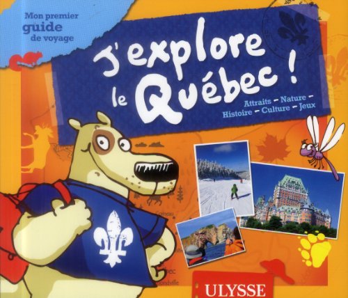 Imagen de archivo de Au Qubec : Mon Premier Guide de Voyage a la venta por Better World Books