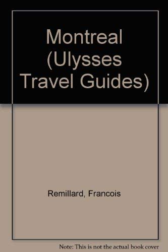 Beispielbild fr Ulysses Travel Guide Montreal (Ulysses Travel Guide Montreal, 7th Ed) zum Verkauf von Wonder Book