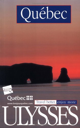 

Ulysses Quebec: Travel Better, Enjoy More