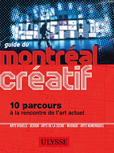 Imagen de archivo de Guide du Montral Cratif a la venta por Better World Books