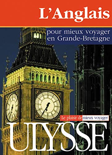 Beispielbild fr ANGLAIS POUR MIEUX VOYAGER EN GRANDE-BRETAGNE (L') zum Verkauf von Librairie La Canopee. Inc.