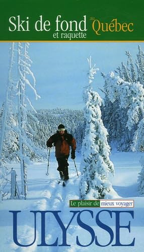 Stock image for Ski de fond et raquette au Qubec for sale by medimops