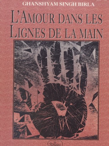 Stock image for L'Amour dans les lignes de la main for sale by GF Books, Inc.