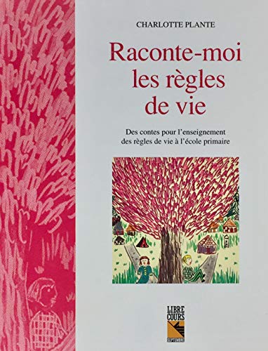 Beispielbild fr Raconte Moi les Regles de la Vie zum Verkauf von medimops
