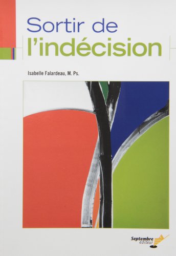 Stock image for Sortir de L'indcision for sale by Better World Books