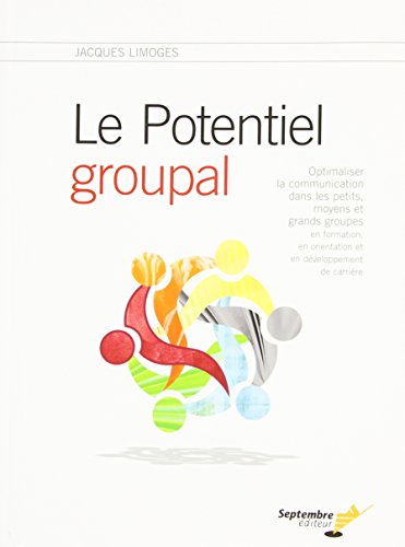 Beispielbild fr POTENTIEL GROUPAL (LE). zum Verkauf von Librairie La Canopee. Inc.
