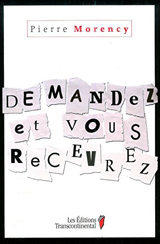 Imagen de archivo de Demandez et Vous Recevrez a la venta por Better World Books