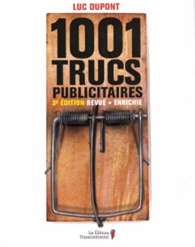 Stock image for 1001 Trucs Publicitaires 2e ed for sale by GF Books, Inc.