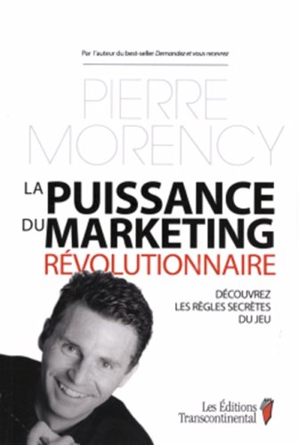 Beispielbild fr Puissance Marketing Revolutionnaire-Ne zum Verkauf von Better World Books