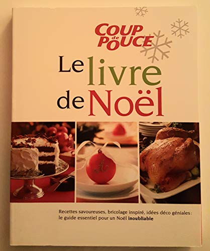 Beispielbild fr COUP DE POUCE : LE LIVRE DE NOL zum Verkauf von GF Books, Inc.