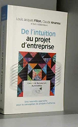 Stock image for De l'intuition au projet d'entreprise for sale by Books Unplugged
