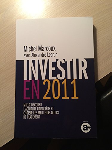 Stock image for Investir en 2011 for sale by Better World Books Ltd