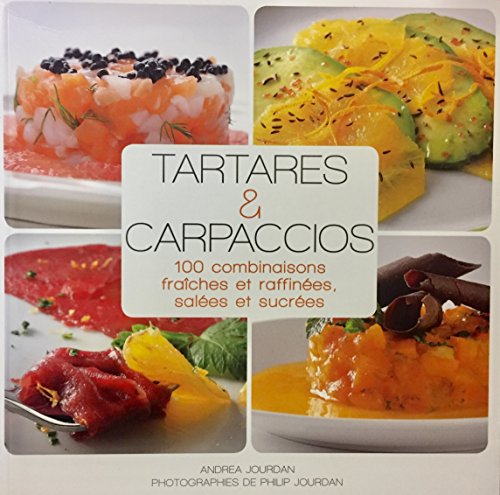Imagen de archivo de Tartares and Carpaccios a la venta por Better World Books Ltd