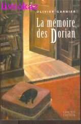 Stock image for Memoire des Dorian : Roman for sale by Better World Books Ltd