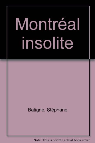 Montréal insolite