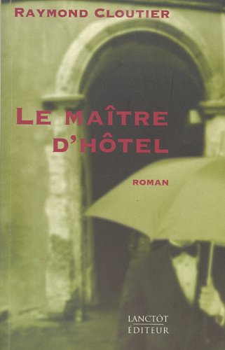 Beispielbild fr Le matre d'htel zum Verkauf von Librairie Le Nord