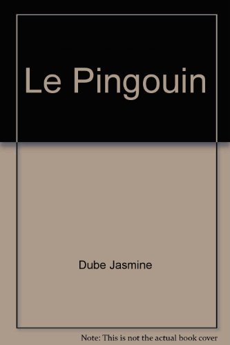 Beispielbild fr Pingouin (Le) zum Verkauf von Librairie La Canopee. Inc.