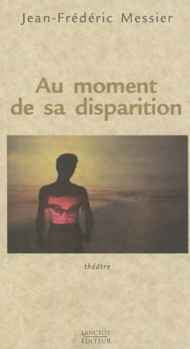 Stock image for Au Moment de Sa Disparition for sale by medimops