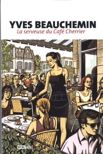 Stock image for La Serveuse du Caf Cherrier for sale by Better World Books