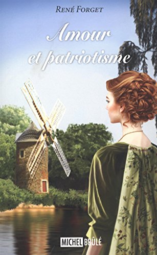 Stock image for Amour et patriotisme 01 (Roman) (French Edition) for sale by Better World Books Ltd
