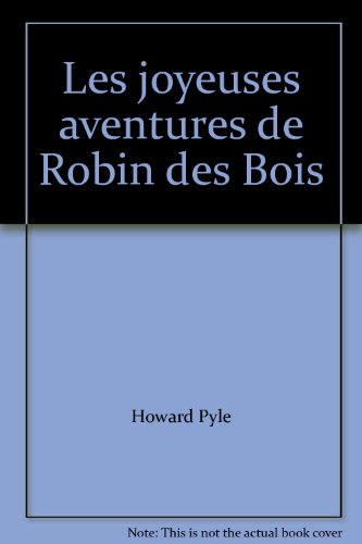 Beispielbild fr Les joyeuses aventures de Robin des Bois zum Verkauf von Better World Books