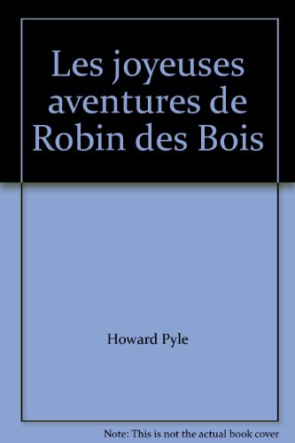 Stock image for Les joyeuses aventures de Robin des Bois for sale by Better World Books
