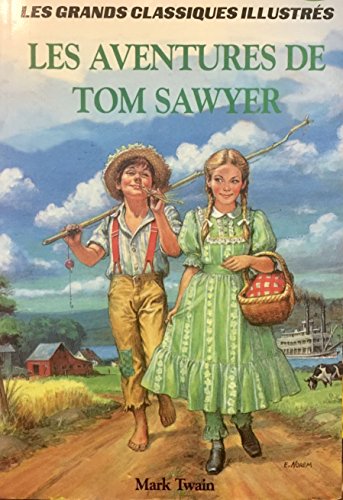 Beispielbild fr Les Aventures de Tom Sawyer zum Verkauf von Better World Books