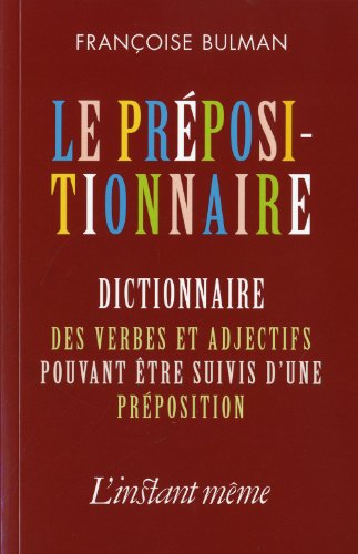 Beispielbild fr LE PREPOSITIONNAIRE zum Verkauf von GF Books, Inc.
