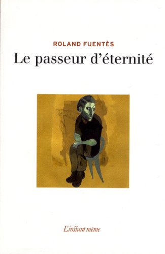 9782895022374: Passeur D'ternit : Roman