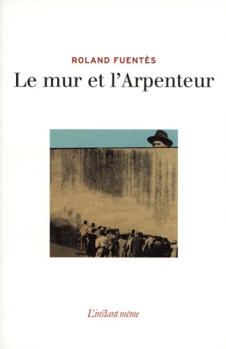 Stock image for Mur et l'arpenteur (Le) for sale by Better World Books