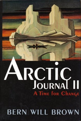 9782895070399: Artic Jounal II: A Time for Change