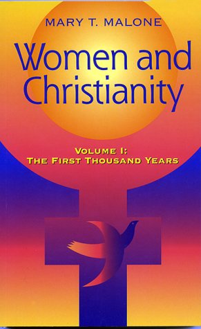 9782895070962: Women and Christianity: Vol I: The First Thousand Years